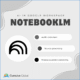 Gemini AI in NotebookLM